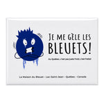 Aimant souvenir Je me gèle les bleuets, personnage bleuet