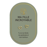 Boucles d’oreilles en cœurs dorés sur carte verte Earth Angel « Ma fille incroyable ».