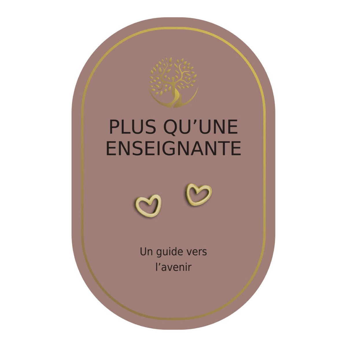 Boucles d’oreilles en cœurs dorés sur carte rose Earth Angel « Plus qu’une enseignante ».