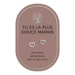 Boucles d’oreilles en cœurs argentés sur carte rose Earth Angel « Tu es la plus douce maman ».