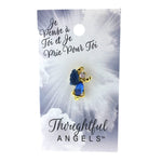 Épinglette « Je pense à toi et je prie pour toi » de la collection Thoughtful Angels.