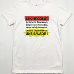 T-shirt humoristique « Chocolat est une salade » d’Arseno